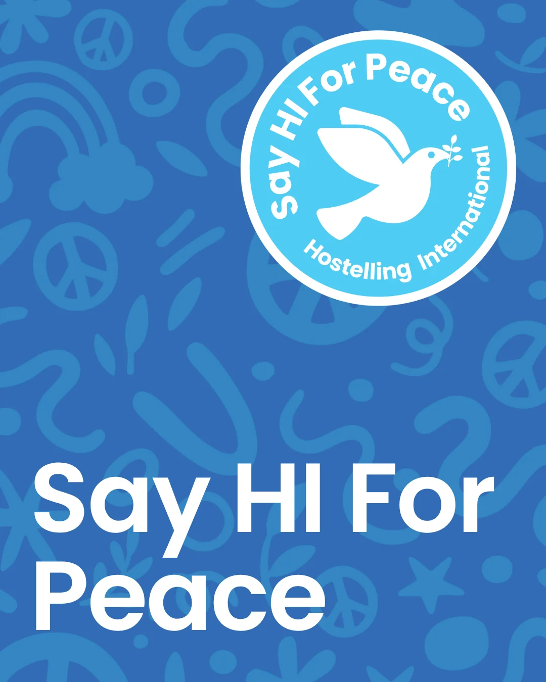 🕊️ Say Hi For Peace revient en 2024 ! 1 1